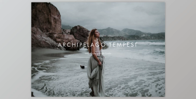 Archipelago TEMPEST LR/ACR PRESETS + PROFILES