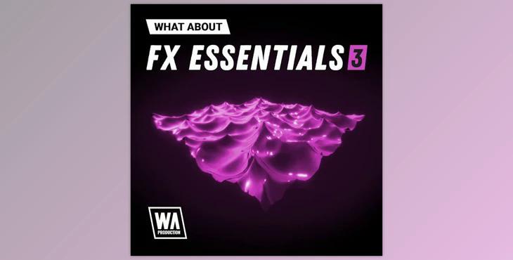 W. A. Production What About FX Essentials 3