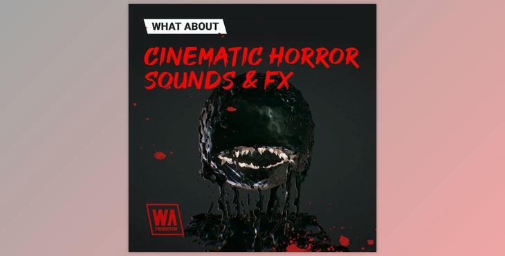 W.A. Production Cinematic Horror Sounds & FX