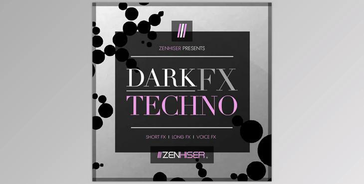 Zenhiser Dark Techno FX WAV