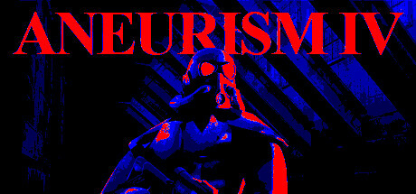 ANEURISM IV