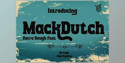 MackDutch – Rough decorative font