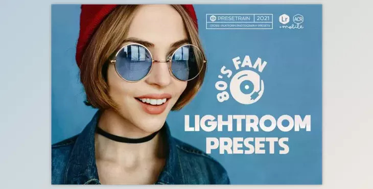 1980’s Fan Lightroom Presets By Presetrain Co.