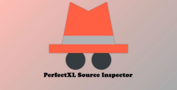 PerfectXL Source Inspector v1.0.1 Pre-Activated