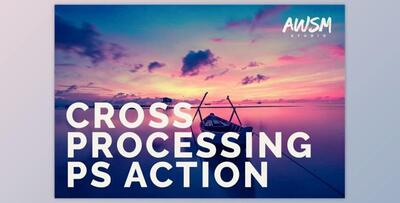 Cross Processing – Photoshop Action By AWSM STUDIO