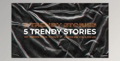 Trendy Stories (Videohive 35096434) - PR Project