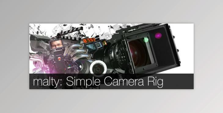 malty Simple Camera Rig v2.2 Pre-Activated