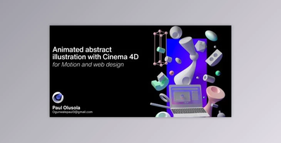 Animated abstract illustration with Cinema 4D for Motion and web design