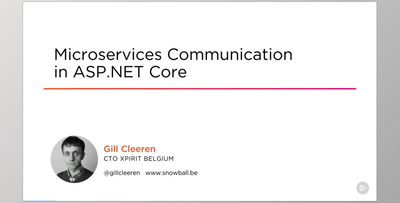 Microservices Communication in ASP.NET Core 3 - Gill Cleeren