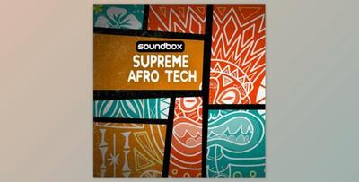 Soundbox Supreme Afro Tech (WAV, REX)