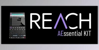 Aescripts REACH: AEssential Kit v2.1.3