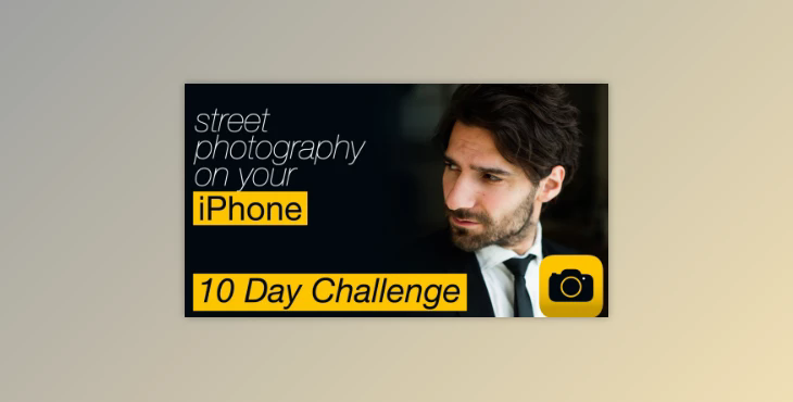 10 Day iPhone Street Photography Challenge