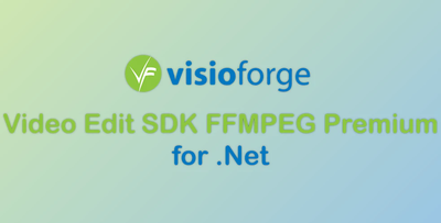 VisioForge Video Edit SDK FFMPEG Premium for .Net v15.10.39 (11 Nov 2024) + CRACK