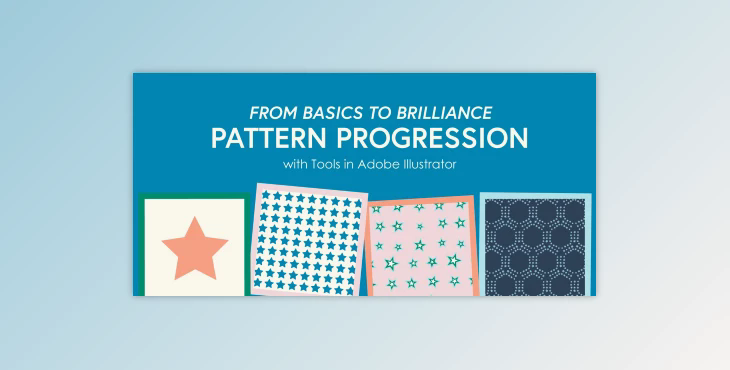 From Basics to Brilliance-Pattern Progression with Tools in Adobe Illustrator