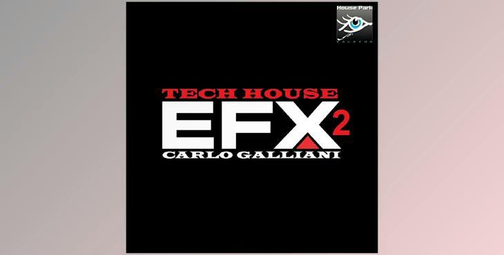 Carlo Galliani Tech House EFX2