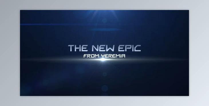 The New Epic (Videohive 311257) - AE Project