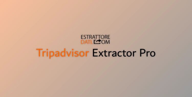 Estrattoredati Tripadvisor Extractor Pro v2.4.0 + CRACK