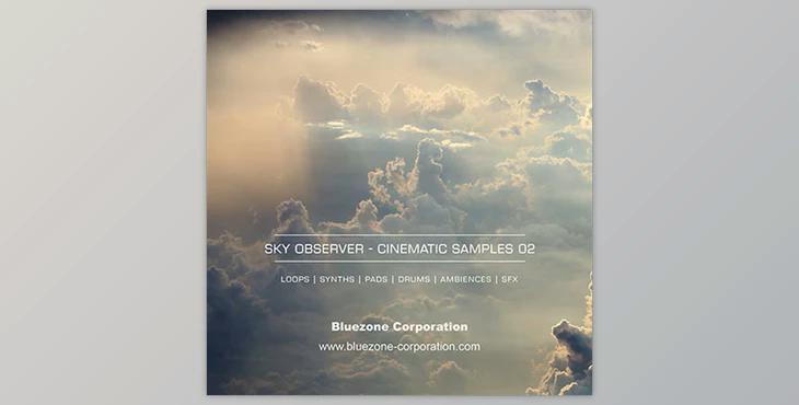 Bluezone Corporation – Sky Observer: Cinematic Samples 02